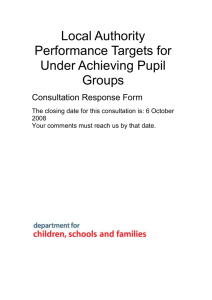 Local Authority Performance Targets for Under Achieving Pupil Groups