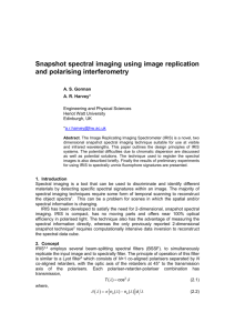 Snapshot Spectral imaging in the Visible and Infrared