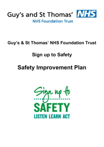 Safety Improvement Plan - Guy`s and St Thomas` NHS Foundation
