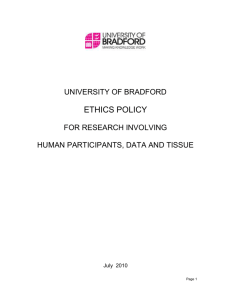 UNIVERSITY OF BRADFORD ETHICS POLICY FOR RESEARCH