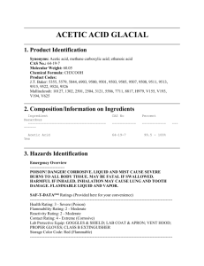ACETIC ACID GLACIAL 1. Product Identification Synonyms: Acetic