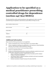 Application to be specified as a medical practitioner prescribing
