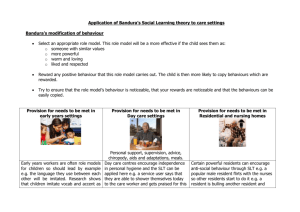 Application of Bandura`s Social Learning theory to care settings