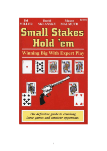 Small Stakes Hold `em