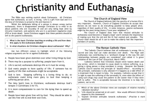 The Bible says nothing explicit about Euthanasia