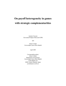 2 A game with strategic complementarities and heterogeneity