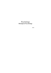 The Study of Biological Psychology