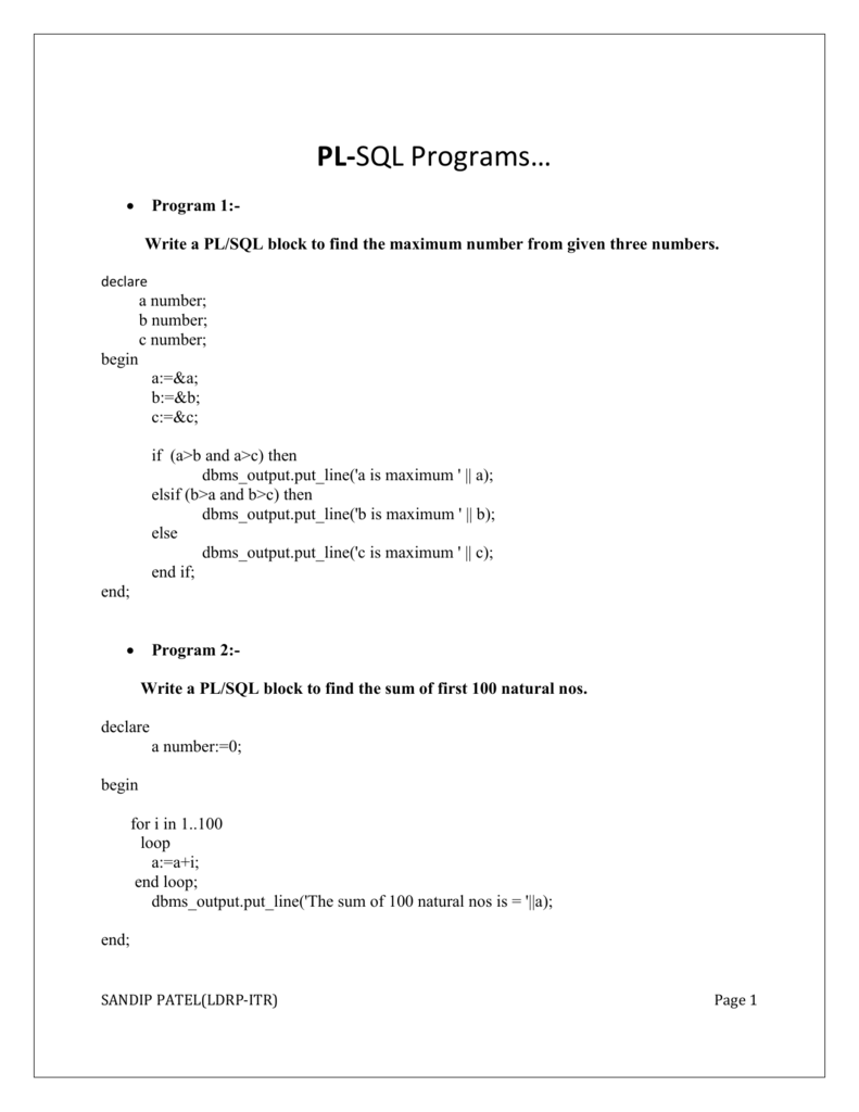 Pl-Sql Programs… Program 1:- Write A Pl/Sql Block To Find The