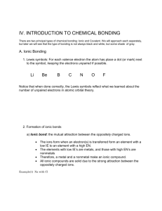 IV. INTRODUCTION TO CHEMICAL BONDING