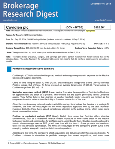 Covidien plc (COV – NYSE) $102.36* Note: This report contains