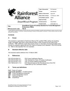 the Rainforest Alliance Chain of Custody standard for