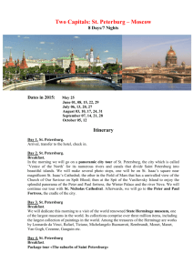 Two Capitals: St. Peterburg – Moscow 8 Days/7 Nights Dates in
