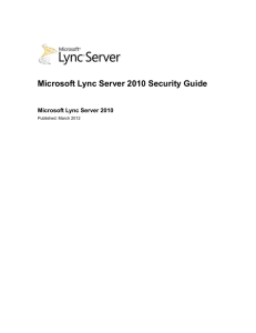 Microsoft Lync Server 2010 Security Guide