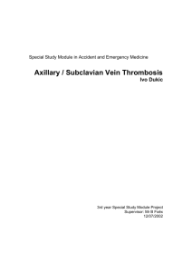 Axillary / Subclavian Vein Thrombosis