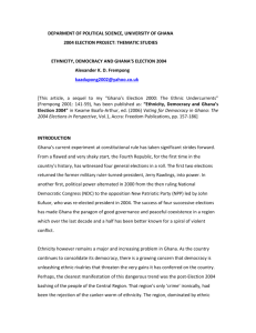 Ethnicity, Democracy and Ghana`s Election 2004