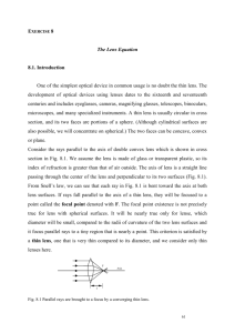 The Lens Equation Exercise 8 The Lens Equation 8.1. Introduction