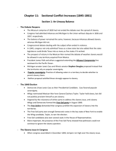 Chapter 11- Sectional Conflict Increases (1845