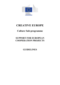 EACEA –PROGRAMME GUIDE CREATIVE EUROPE – Culture Strand