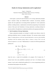 Duality for Entropy Optimization and Its Application