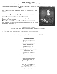 Emily Dickinson`s Poems Examine some poems to underline the