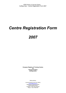 Centre Registration Form - UEMS Section and Board of Vascular