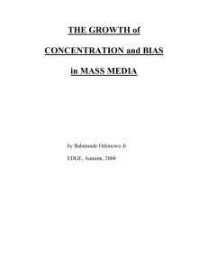 The Growth of Concentration and Bias in Mass