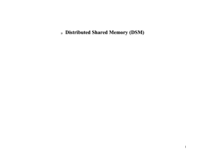 Distributed Shared Memory (Chapter 10)