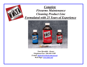 Complete Firearms Maintenance Cleaning Product Line Formulated