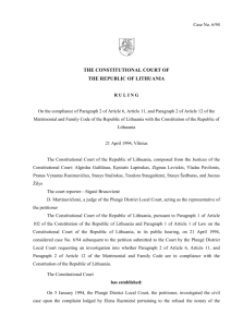 The petitioner - Plungé District Court on 5 January 1994 conducted