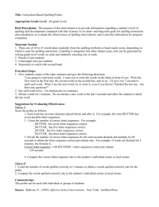 Curriculum-Based Spelling Probes: Intervention & Assessment