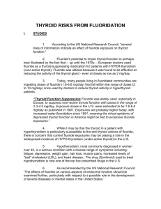 THYROID RISKS FROM FLUORIDATION STUDIES 1. According to