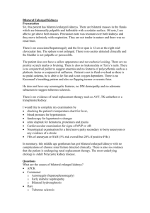 Bilateral Enlarged Kidneys ( No apparent evidence of CRF)