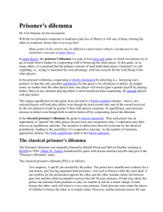 The iterated prisoner`s dilemma