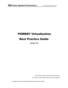 POWER7 Virtualization Best Practice Guide