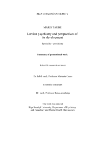 Māris Taube.Latvian psychiatry and perspectives of its development