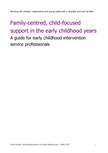 Family-centred, child-focused support in the early childhood years
