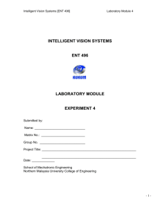 Intelligent Vision Systems [ENT 496] Laboratory