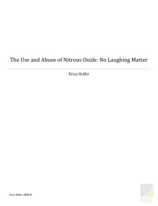 The Use and Abuse of Nitrous Oxide: No Laughing