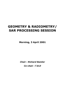 Geometry & Radiometry/SAR processing Session