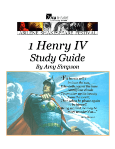 1 Henry IV Study Guide By Amy Simpson “Yet herein will I imitate the