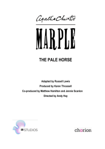 THE PALE HORSE Adapted by Russell Lewis Produced by Karen