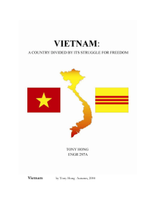 Independence, freedom, became the only objective of the Vietnam