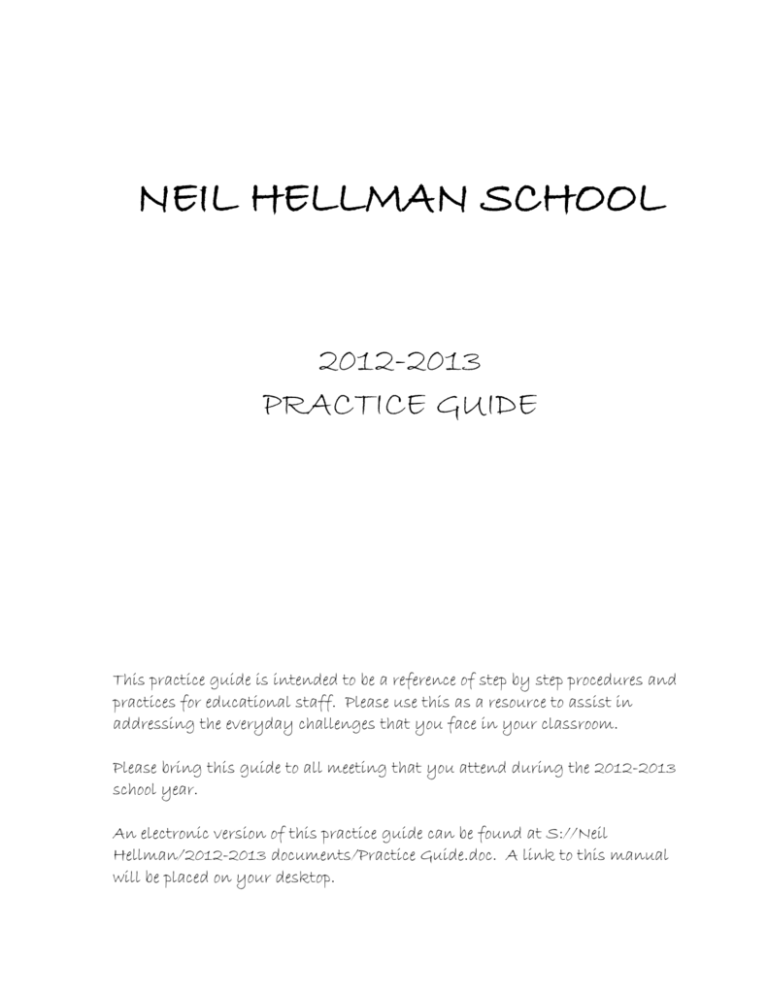 Practice Guide NEIL HELLMAN SCHOOL