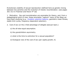 Oct 5th 2006: Evolutionary stability of sex and recombination