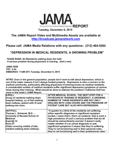 REPORT Tuesday, December 8, 2015 The JAMA Report Video and