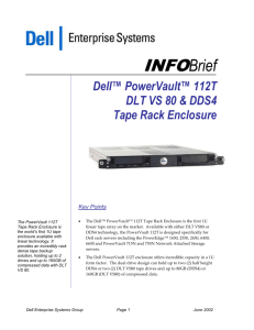 Dell PowerVault 112T Tape Rack Enclosure INFOBrief