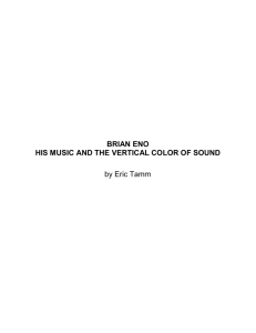 brian eno: his music, ideas, and the vertical color of