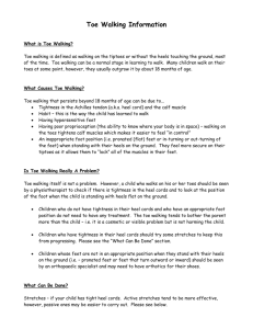 Toe walking hand-out Page 1 of 3 Toe Walking Information What is