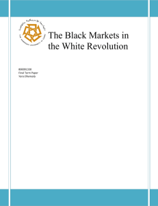 The Black Markets in the White Revolution