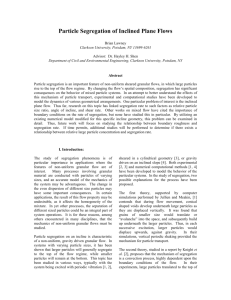 Particle Segregation of Inclined Plane Flows